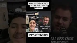 Raise Your Credit Score In 30 Days With These 3 Methods