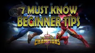 7 MUST KNOW Beginner Tips! - Marvel Contest of Champions