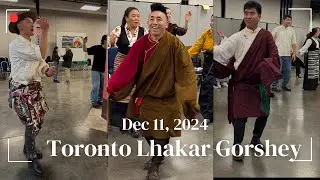 TORONTO LHAKAR GORSHEY| DEC 11 2024| NORSANG TORONTO