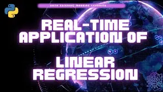 32. Real-Time Application of Linear Regression on Kaggle Dataset: Predicting House Prices
