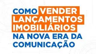 Como Vender Lançamentos Imobiliários na nova era da comunicação com Robison Calaca - Live Set/2020