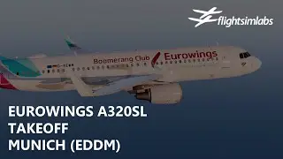 [P3Dv5.1] FSLabs Skarklets! Eurowings A320 Departure out of Munich (EDDM-LPMA)