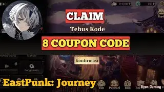 8 Code Redeem Terbaru EastPunk: Journey 2023 Bisa di Claim Semua Server