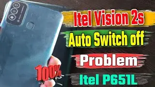 itel p651l auto Restart problem | Itel mobile auto Off solution | itel vision 2s auto off problem
