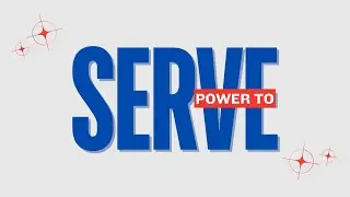 Power to Serve - October 6, 2024
