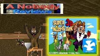 Super 3D Noah's Ark- A Review From A Nobody