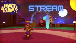 A Hat in Time: Death Wish - Part 1