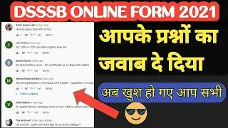 DSSSB ONLINE FORM 2021 QNA // DSSSB online form filling process 2021 // DSSSB online form all doubt
