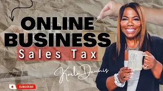 Basics For Online Business Sales Taxes | 2023