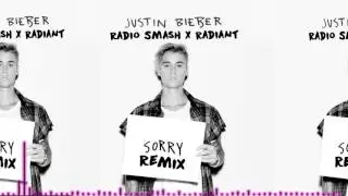 Justin Bieber - Sorry (Radio Smash X Radiant Remix)