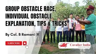 Group Obstacle Race & Individual Obstacle Explanation by Col. B Ramani | Best SSB outdoor Training