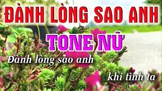 Đành Lòng Sao Anh Karaoke [ Tone nữ ] Beat Karaoke Nhạc Sống Chất Lượng Cao 2022 | Lâm ORGAN