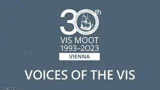 30th Vis Moot | VOICES OF THE VIS