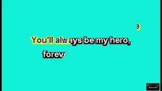 ASHLEY MARINA   You'll Always Be My Hero Karaoke With Vocals