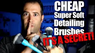 Detailer's Secret! Cheap Super Soft Detailing Brushes! 