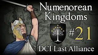Numenorean Kingdoms 21: Still Going! (DCI Last Alliance)