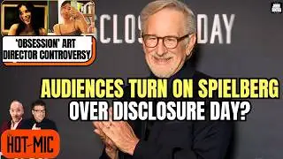 Audiences Turn on Spielberg Over DISCLOSURE DAY? OBSESSION Production Controversy - THE HOT MIC