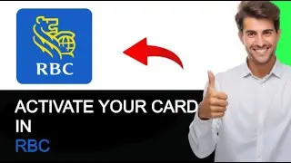 How to Activate RBC Debit Card (EASY METHOD)