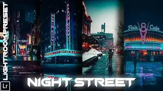 Night Street-Lightroom Preset || Night Photography Preset || Lightroom Mobile Preset ||BE PhotoMaker