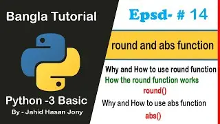 Python Basic Bangla Tutorial 14 – Round Function and ABS function