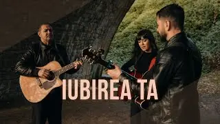 Andreea, Adi și Cătălin Ciuculescu - Iubirea Ta