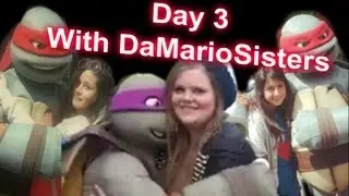 A day with DaMarioSisters Day #3 Meeting Raph and Donnie
