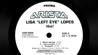 Lisa "Left Eye" Lopes - Hot! (Acapella)