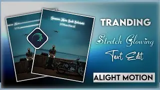 How To Make Tranding Stretch Segment Lyrics Status|| Alight Motion New Effect Tutorial 2021