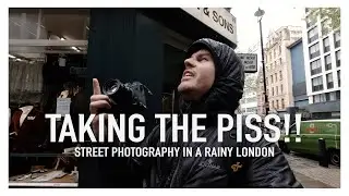 TAKING THE PISS!! Street photography in the rain. Fujifilm X-T4 with Roman Fox & Fabien