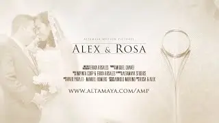 Rosa & Alejandro's Wedding - Highlights
