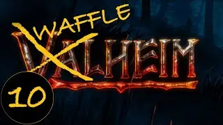 Waffleheim - Ep10: The Sap Extractor