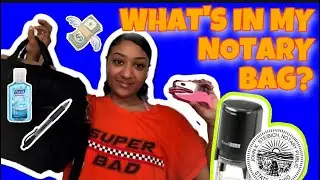 What’s In My Notary Bag? Loan Signing Agent/G.N.W