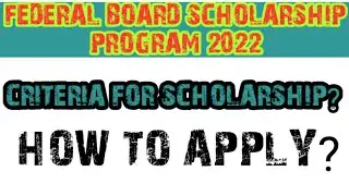 Federal board scholarship program 2022 | How to apply for fbise scholarship 