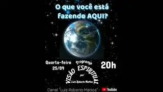 Tema do próximo programa Visão Espiritual de quarta-feira, às 20:00 horas.