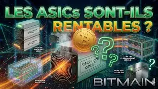 💰Les ASIC sont-ils rentables ?💰 [BITCOIN, DASH, LITECOIN]