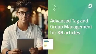 Tag Management: Organize Your Knowledge Base Content with Ease | Document360 2.0