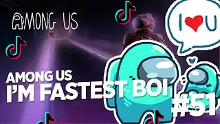 Among Us Tik Tok Montage #51