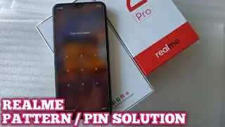 Realme 2 Pro (RMX1801) Pattern Pin Unlock/Reset Without PC