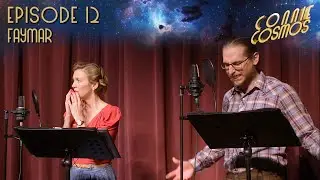Connie Cosmos Episode 12 - Faymar