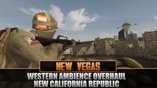 Fallout New Vegas Western Ambience Overhaul NCR