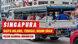 Sisi Gelap Singapura, Tak Seenak Yang Dibayangkan.