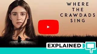 Where The Crawdads Sing: Ending Explained
