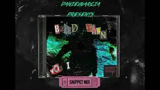 🥱 BLOODYAWN 🩸 (MIX) SNIPPETS /////// PROD. @DANIEXGARCIA |