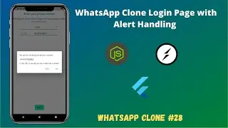 Flutter Chat App - WhatsApp Clone Login Page with Alert Handling  (Pt-2) || WhatsApp Clone #28