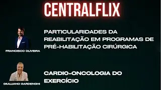 Ressaca do SIFR 2024 - Cardio-oncologia e pré-habilitação cirúrgica