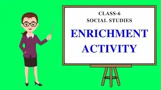 Subject Enrichment Activity Class-6| Social Studies Activity| Map Work Class-6| Physical & Political