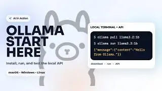 Ollama Tutorial for Beginners: Install, Run Your First Model, and Use the Local API