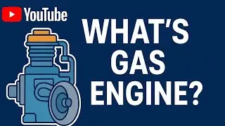 Gas Engine Explained | Gas engine Parts Functions & Working