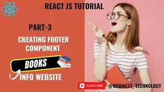 #72 |👉Part 3 |📚Creating a Responsive Footer Component for a Book Info Website in React JS | React JS