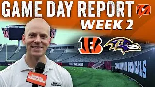Game Day Report: Cincinnati Bengals vs Baltimore Ravens | NFL Week 2
